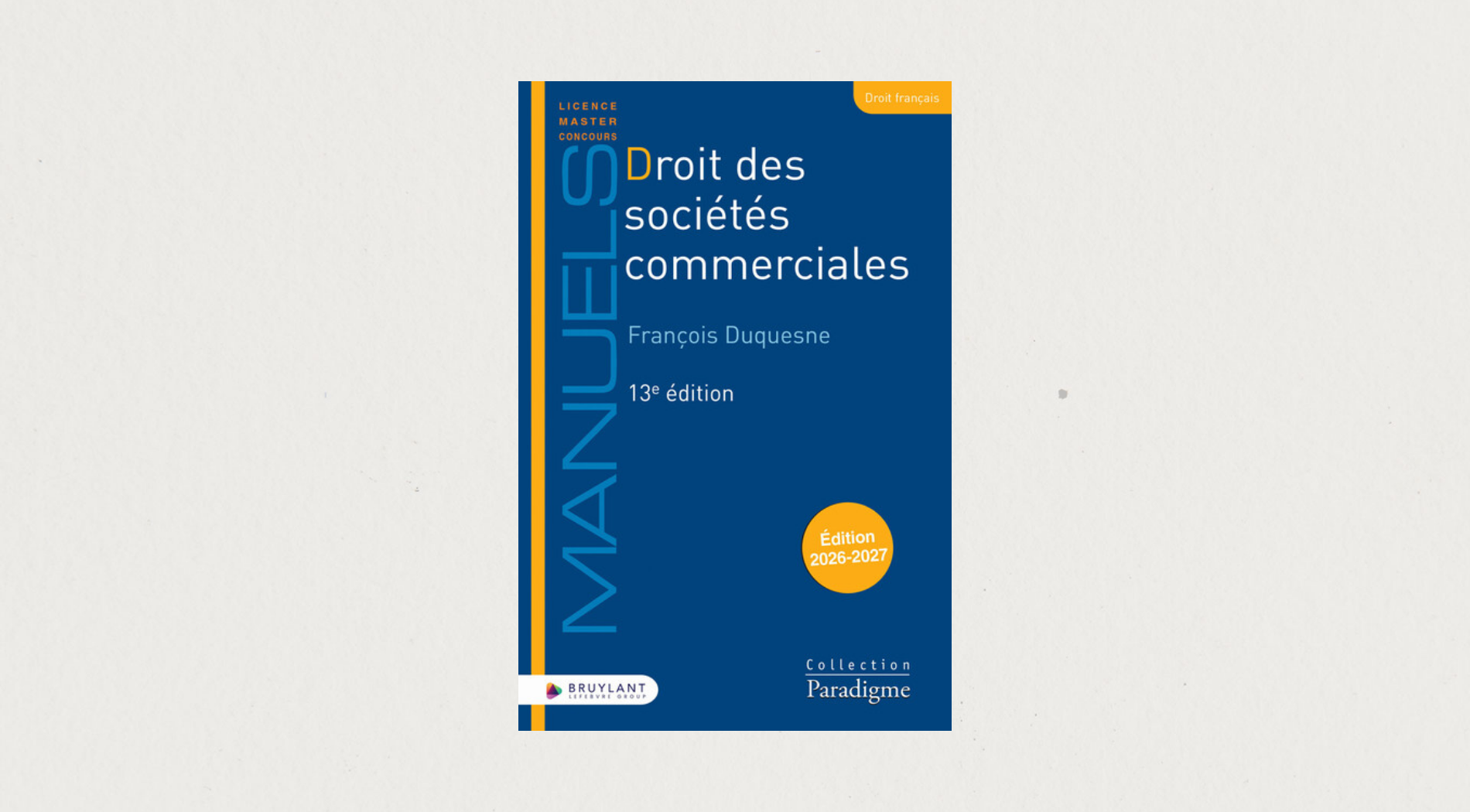 Illustration de l'article  Droit des sociétés commerciales 2026-2027 - 13e édition